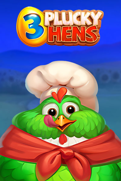 3 Plucky Hens