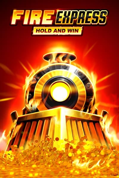Fire Express: Hold & Win
