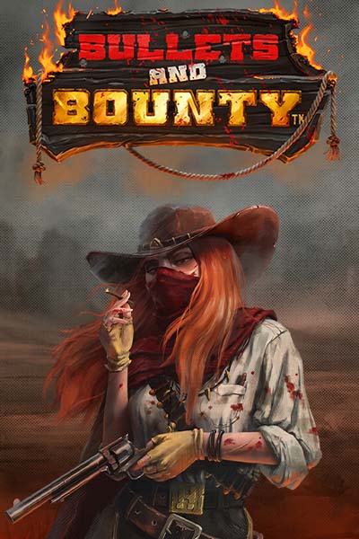 Bullets and Bounty